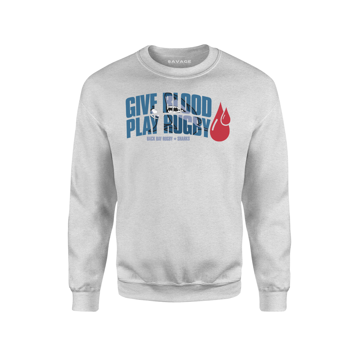 Give Blood Play Rugby Sweatshirt