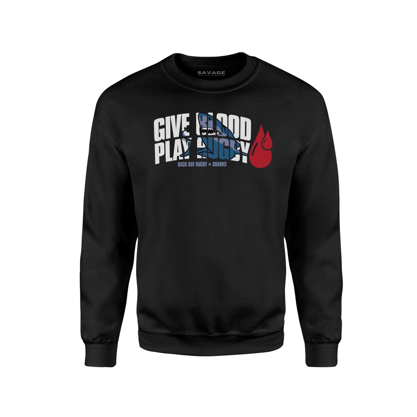 Give Blood Play Rugby Sweatshirt