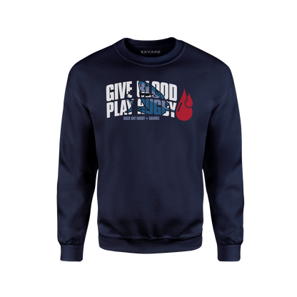 Give Blood Play Rugby Sweatshirt